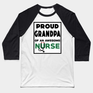 Proud Grandpa of an Awesome Nurse Baseball T-Shirt